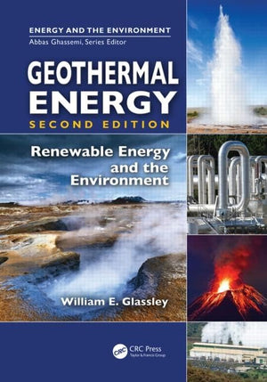 Geothermal Energy: Renewable Energy and the Environment, Second Edition,Used