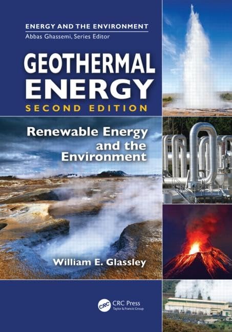 Geothermal Energy: Renewable Energy and the Environment, Second Edition,Used