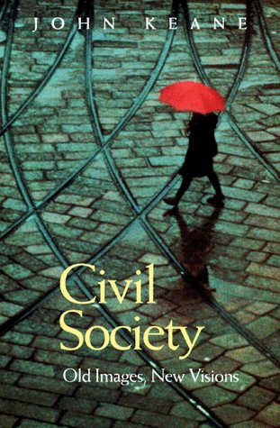 Civil Society: Old Images, New Visions,Used