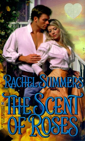 The Scent Of Roses (Zebra Splendor Historical Romances),Used