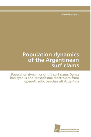 Population dynamics of the Argentinean surf clams: Population dynamics of the surf clams Donax hanleyanus and Mesodesma mactroid,Used