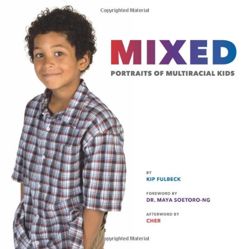 Mixed: Portraits of Multiracial Kids,New