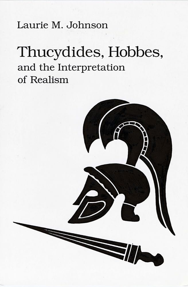 Thucydides, Hobbes, And The Interpretation Of Realism,Used