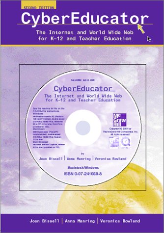 CyberEducator: The Internet and World Wide Web for K12 and Teacher Education,Used