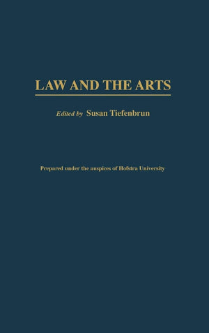 Law and the Arts (Contributions in Legal Studies),Used