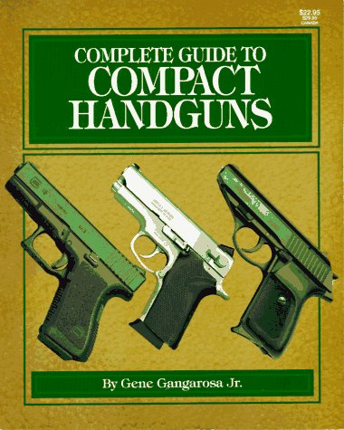 Complete Guide to Compact Handguns,Used