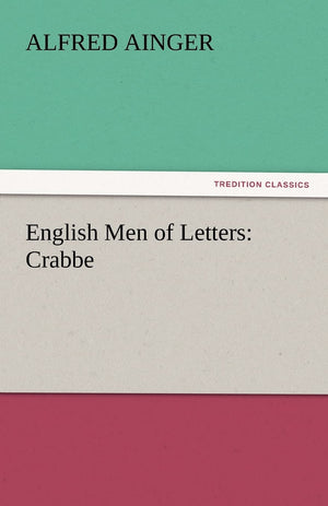 English Men of Letters: Crabbe,Used
