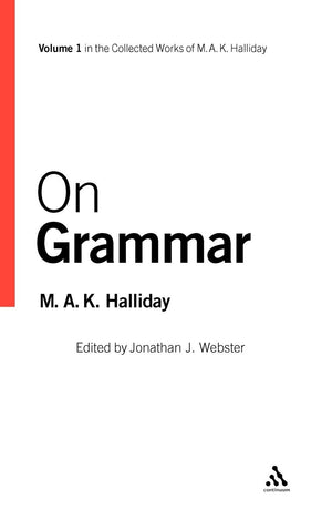 On Grammar: Volume 1 (Collected Works Of M.A.K. Halliday),Used