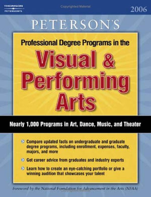 Peterson's Professional Degree Programs in the Visual & Performing Arts 2006 (PETERSON'S PROFESSIONAL DEGREE PROGRAMS IN THE VIS,Used