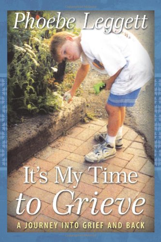 Its My Time To Grieve: A Journey Into Grief And Back,Used