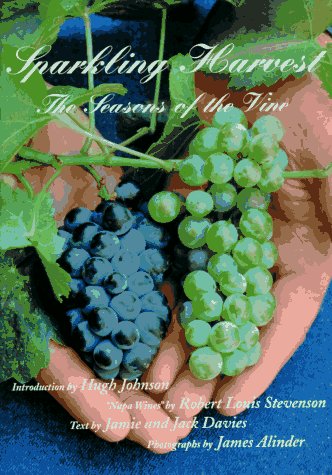 Sparkling Harvest: The Seasons Of The Vine