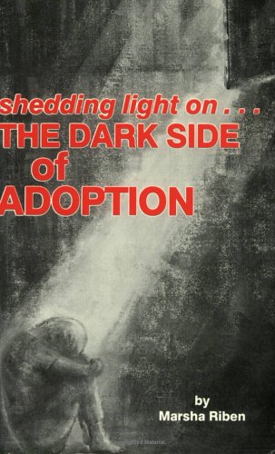 The Dark Side of Adoption,Used