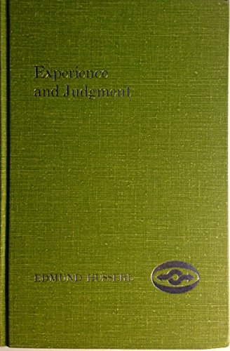 Experience and Judgment: Investigations in a Genealogy of Logic,Used