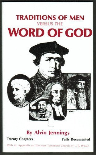 Traditions of Men Versus the Word of God,Used