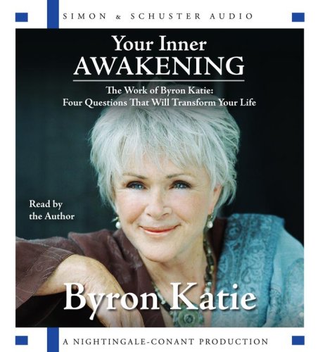 Your Inner Awakening: The Work Of Byron Katie: Four Questions That Will Transform Your Life,Used
