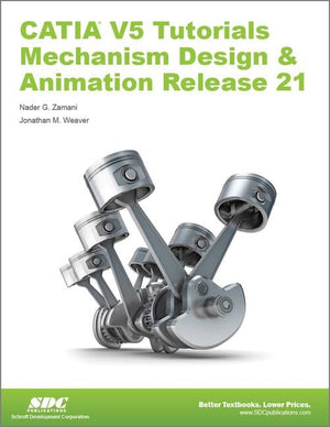 CATIA V5 Tutorials Mechanism Design & Animation Release 21,Used