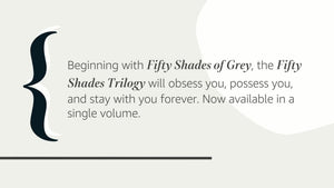 Fifty Shades Trilogy (Fifty Shades Of Grey / Fifty Shades Darker / Fifty Shades Freed)