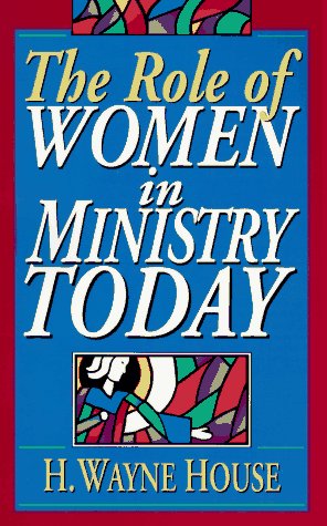 The Role Of Women In Ministry Today,New