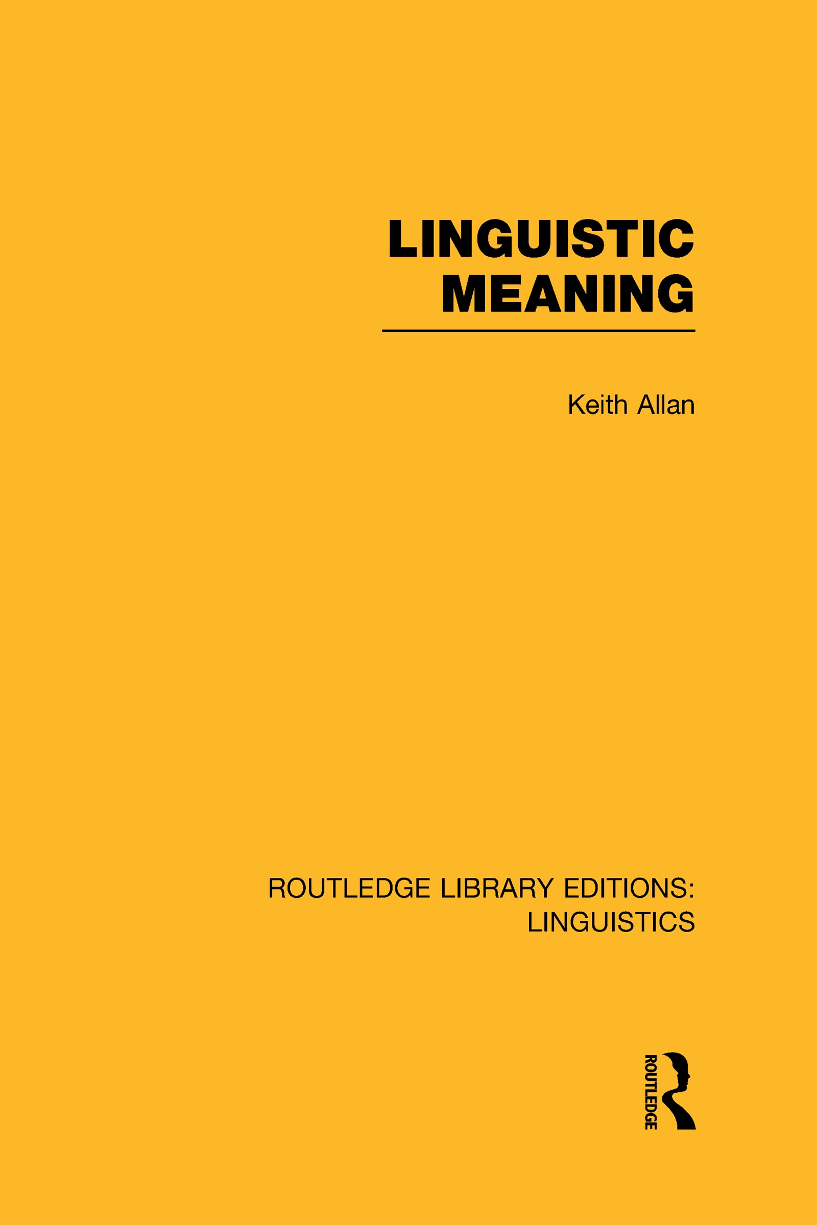 Linguistic Meaning (RLE Linguistics A: General Linguistics),Used