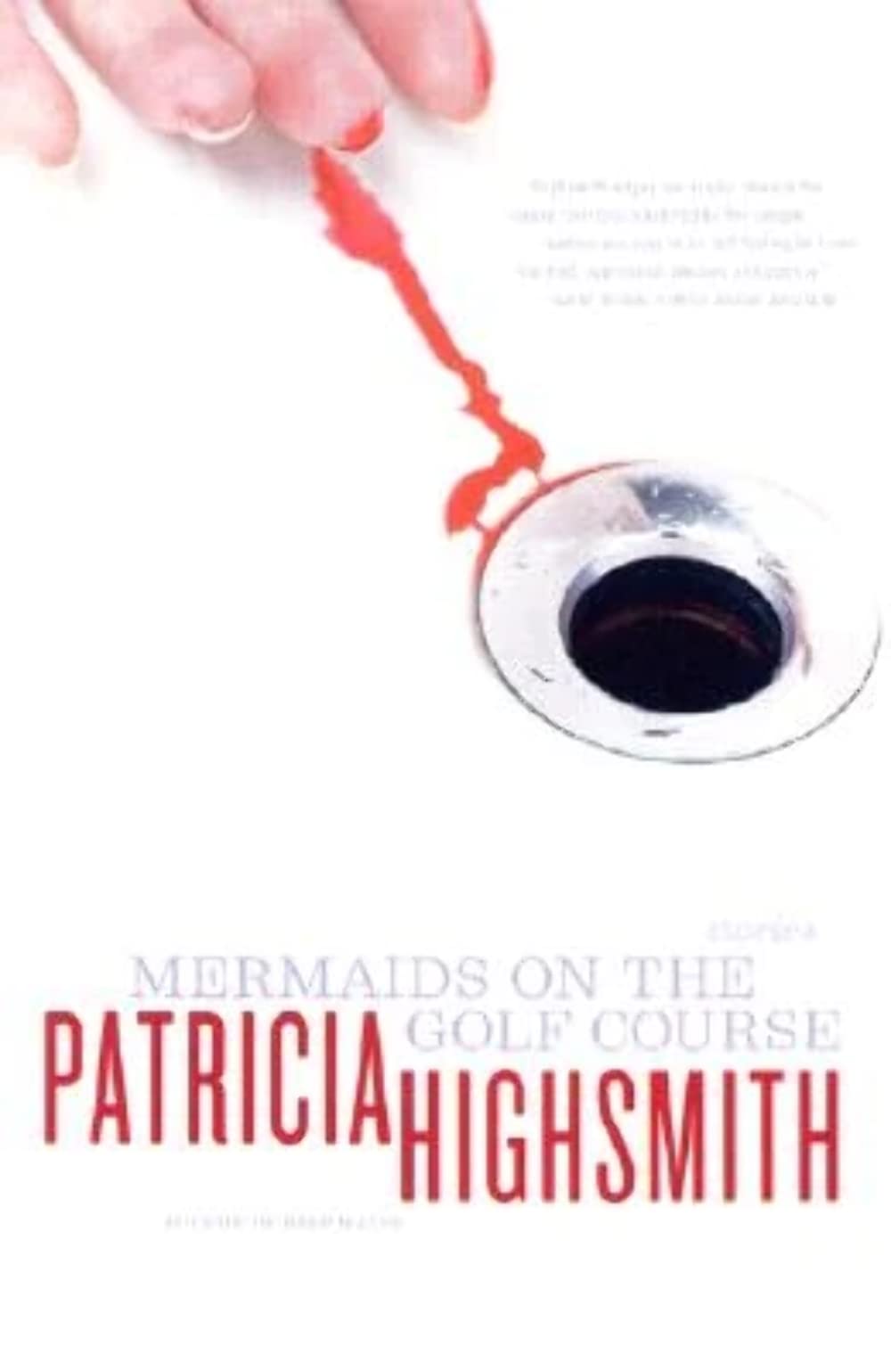 Mermaids On The Golf Course: Stories
