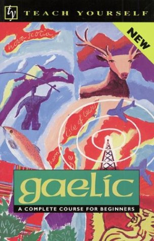 Teach Yourself Gaelic: A Complete Course for Beginners,Used