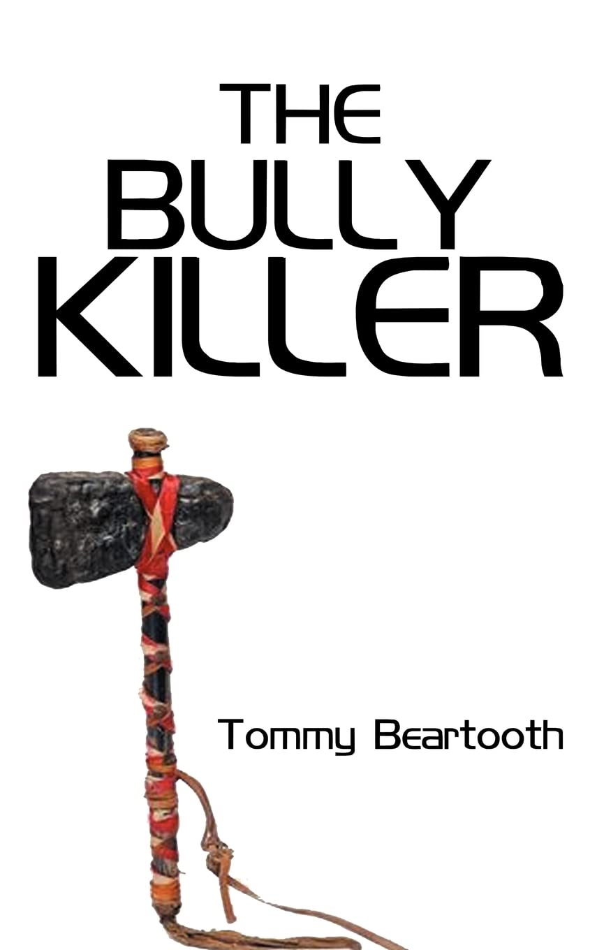 The Bully Killer,Used