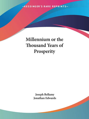 Millennium or the Thousand Years of Prosperity,Used
