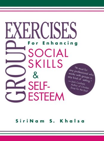 Group Exercises for Enhancing Social Skills and SelfEsteem,Used