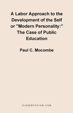 A Labor Approach to the Development of the Self or 