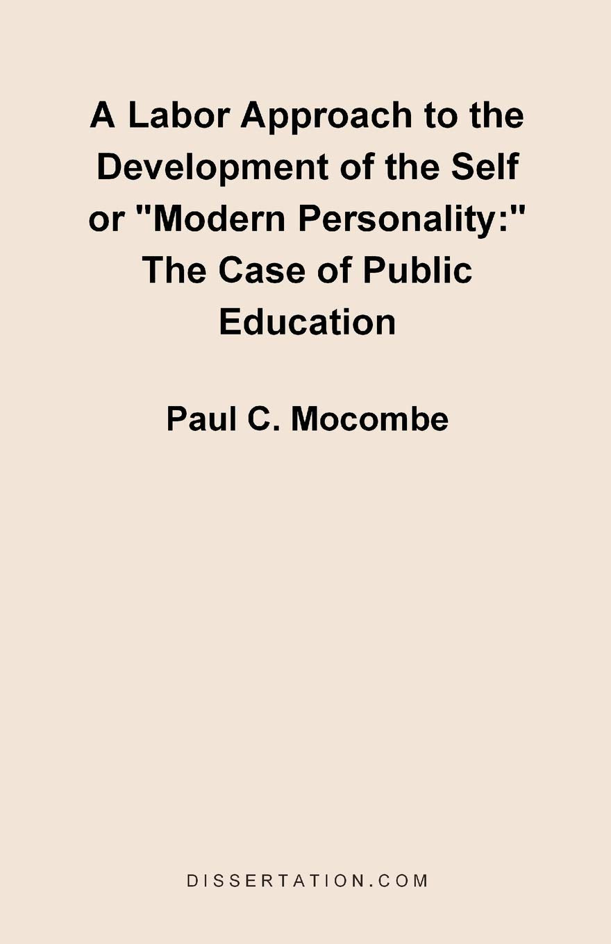 A Labor Approach to the Development of the Self or 
