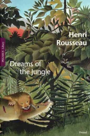 Henri Rousseau: Dreams of the Jungle (Pegasus Library Paperback),Used