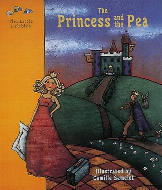 The Princess and the Pea: A Fairy Tale (Little Pebbles),Used