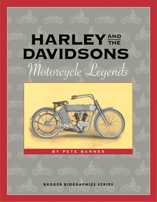 Harley And The Davidsons: Motorcycle Legends (Badger Biographies Series),New