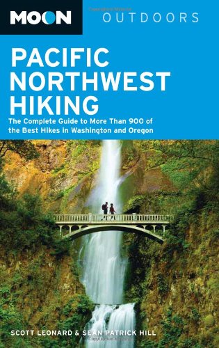 Moon Pacific Northwest Hiking: The Complete Guide to More Than 900 of the Best Hikes in Washington and Oregon (Moon Outdoors),Used
