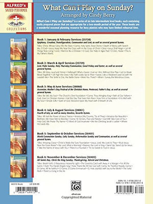What Praise Can I Play on Sunday? Complete Collection  For the Entire Church Year: Easily Prepared Piano Arrangements (Sacred ,New