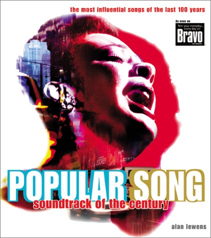 Popular Song: Soundtrack of the Century,Used