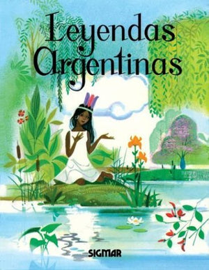 Leyendas argentinas/ Argentine Legends (Spanish Edition),Used