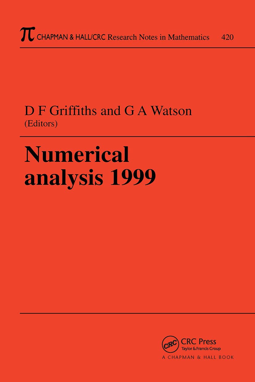 Numerical Analysis 1999 (Chapman & Hall/CRC Research Notes in Mathematics Series),New