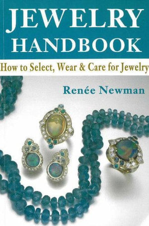 Jewelry Handbook: How to Select, Wear & Care for Jewelry,New