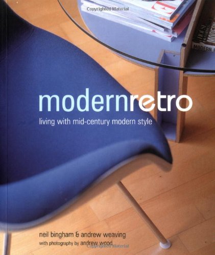 Modern Retro: Living With MidCentury Modern Style (Compact Paperbacks),Used