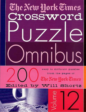 The New York Times Crossword Puzzle Omnibus Vol. 12: 200 Puzzles from the Pages of The New York Times,Used