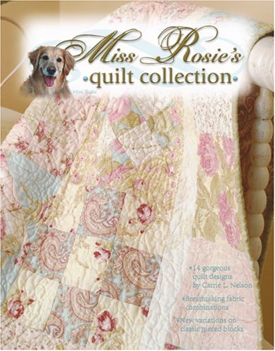 Miss Rosie's Quilt Collection (Leisure Arts #3990),Used