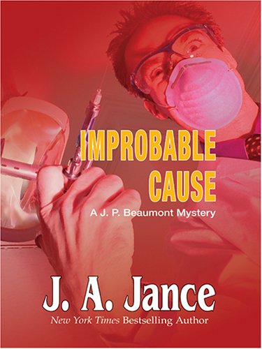 Improbable Cause: A J. P. Beaumont Mystery,Used