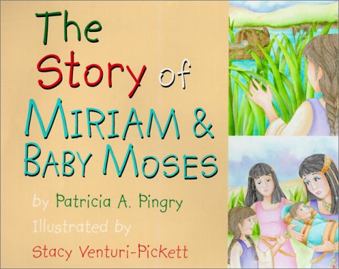 The Story of Miriam & Baby Moses,Used