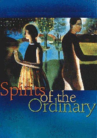 Spirits Of The Ordinary: A Tale Of Casas Grandes,Used