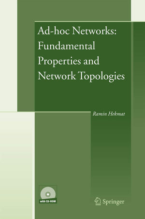 Adhoc Networks: Fundamental Properties and Network Topologies,Used