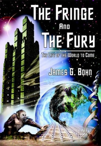 The Fringe and the Fury: The Life of the World to Come,Used