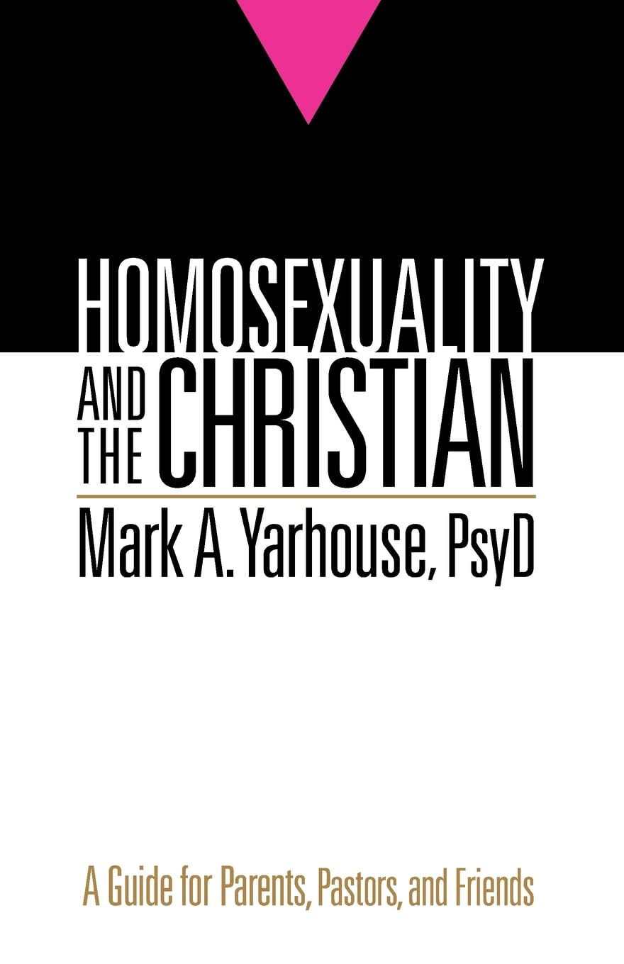 Homosexuality and the Christian: A Guide for Parents, Pastors, and Friends,Used