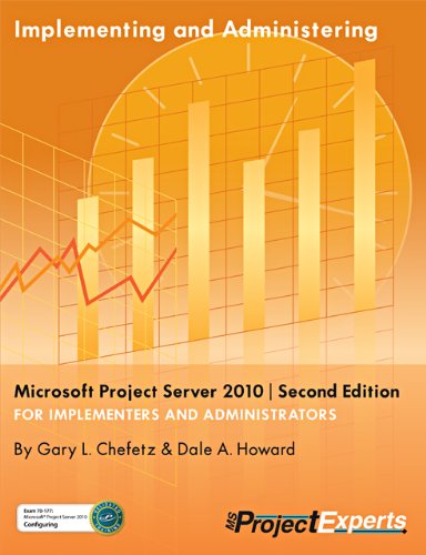 Implementing and Administering Microsoft Project Server 2010  Second Edition,Used