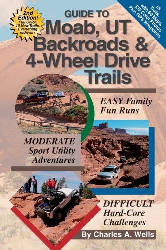 Guide to Moab, UT Backroads & 4Wheel Drive Trails 2nd edition,Used